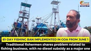 61-day fishing ban implemented in Goa from June 1.