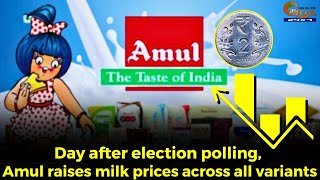 Day after election polling, Amul raises milk prices across all variants