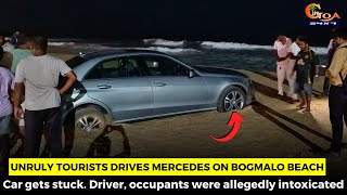 Unruly tourists drives Mercedes on Bogmalo beach.