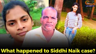 #MustWatch- What happened to Siddhi Naik case?
