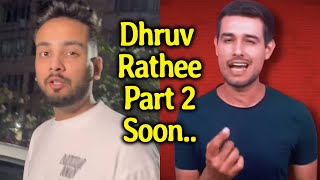 Elvish Yadav Announces Dhruv Rathee Expose Video Part 2
