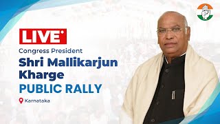 LIVE: Congress President Shri Mallikarjun Kharge addresses the public in Bidar, Karnataka.