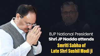 BJP National President Shri JP Nadda attends Smriti Sabha of Late Shri Sushil Modi ji in New Delhi.