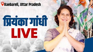 LIVE: Smt. Priyanka Gandhi ji addresses a corner meeting in Raebareli, Uttar Pradesh.