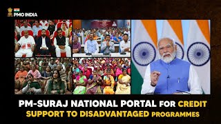PM Modi launches PM-SURAJ National Portal for credit support to disadvantaged programmes