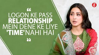 Hina Khan & Abhishek Bajaj on relationships, journey, working for 48 hours during TV days