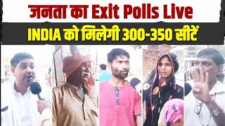 'देश की जनता का Exit Polls Live | 4 जून को INDIA की बनेगी सरकार | Rahul Gandhi | Congress |