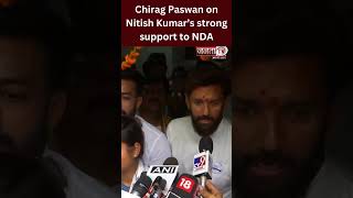 “Mere Mukhyamantri…” LJP Chief Chirag Paswan on Nitish Kumar’s strong support to NDA #chiragpaswan