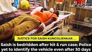 Saish is bedridden after hit & run case; Police yet to identify the vehicle even after 30 days