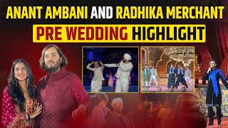Anant Ambani and Radhika Merchant Pre Wedding Highlight