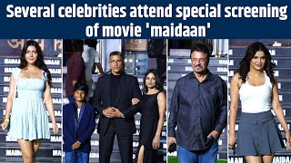 Several celebrities attend special screening of movie 'maidaan'