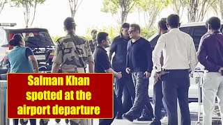 Salman Khan spotted at the airport departure