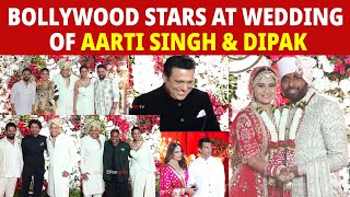 Aarti Singh Wedding: Bollywood stars at Wedding of Aarti Singh & Dipak Chauhan