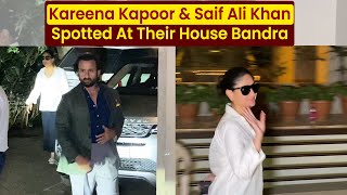 Kareena Kapoor & Saif Ali Khan Spotted At Their House Bandra