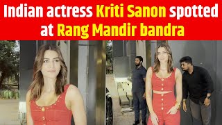 Indian actress Kriti Sanon spotted at Rang Mandir bandra