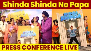 Shinda Shinda No Papa | Press conference Live | Gippy Grewal | Hina Khan | Shinda Grewal