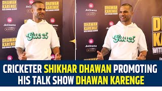 Cricketer Shikhar Dhawan promoting his talk show Dhawan Karenge