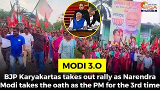 Modi 3.O: BJP Karyakartas takes out rally as Narendra Modi takes the oath as the PM for the 3rd time