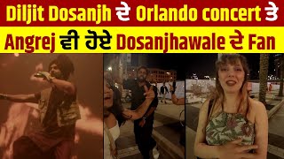 Diljit Dosanjh ਦੇ Orlando concert ਤੇ Angrej ਵੀ ਹੋਏ Dosanjhawale ਦੇ Fan