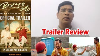 Trailer Review  Bajrang Aur Ali |  देश को जोड़ने वाली फिल्म | 7 June 2024