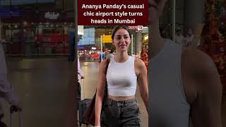 Ananya Panday’s casual chic airport style turns heads in Mumbai #ananyapandey