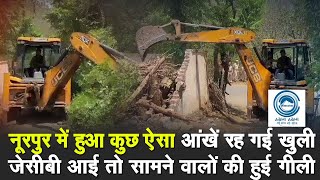 JCB |  Nurpur | Illegal Constructions |