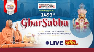 LIVE || Ghar Sabha 1493 || Pu Nityaswarupdasji Swami || Toronto, Canada