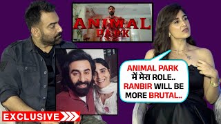 Ranbir Kapoor Will Be More Dangerous In Animal Park | Manav Vij, Saloni Batra | Gaanth | Jio Cinema