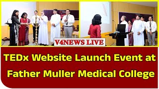 TEDx Website Launch Event at Father Muller Medical College