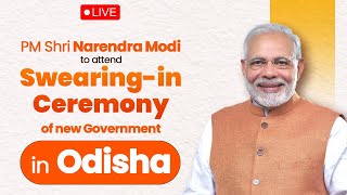 LIVE: PM Shri Narendra Modi attends Swearing-in Ceremony of the new government in Odisha.