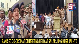 Bakried Co-ordination Meeting Held at Salar Jung Museum, Hyd - Organised By Hyderabad City Police |
