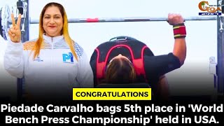 #congratulations Piedade Carvalho bags 5th place in 'World Bench Press Championship' held in USA.