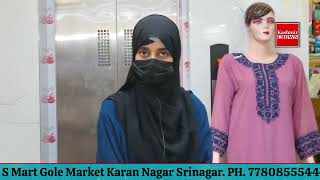 S Mart Gole Market Karan Nagar Srinagar. PH.7780855544