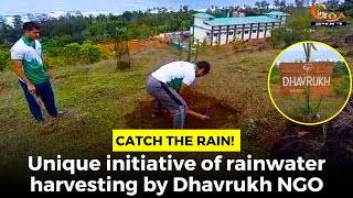 #CatchTheRain! Unique initiative of rainwater harvesting by Dhavrukh NGO