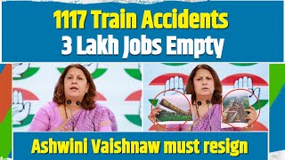 Demanding Accountability | 1117 Train Accidents, 3 Lakh Jobs Vacant | Ashwini Vaishnaw must resign