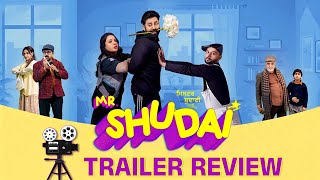 Mr Shudai | Trailer Review | Harsimran | Mandy Thakar | Karamjit Anmol | Harjot Singh