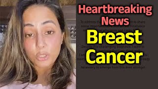 Hina Khan Shares Heart Breaking News To Her Fans, Diagnosed With Breast Cancer Stage 3