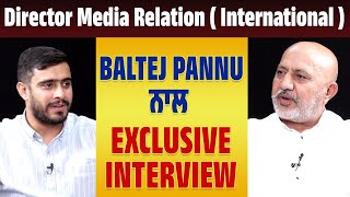 EXCLUSIVE INTERVIEW | Director Media Relation (International) Baltej Pannu