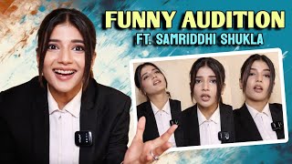 Funny Audition Ft. Samriddhi Shukla | Yeh Rishta Kya Kehlata Hai