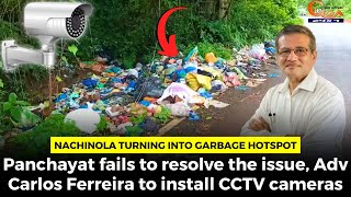 Nachinola turning into garbage hotspot. Panchayat fails to resolve the issue