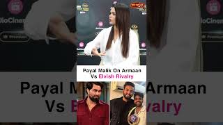 Bigg Boss OTT 3 | Payal Malik On Elvish Yadav Vs Armaan Malik Rivalry | #shorts