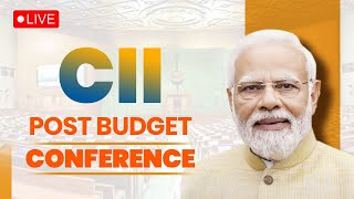 LIVE: PM Shri Narendra Modi attends CII post budget conference in Delhi