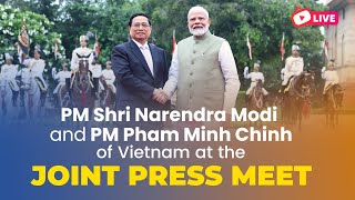 LIVE: PM Shri Narendra Modi and PM Pham Minh Chinh of Vietnam at the joint press meet