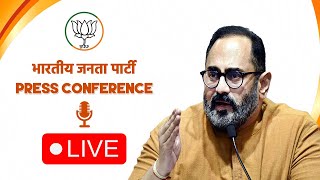 LIVE: Senior BJP Leader Shri Rajeev Chandrasekhar addresses press conference at BJP HQ, New Delhi