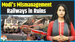 Modi's Poor Governance: Railways in Crisis