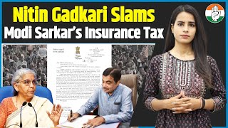 Nitin Gadkari Slams Modi Sarkar’s Insurance Tax | Nirmala Sitharaman