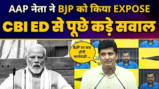 BJP EXPOSED ON ELECTORAL BONDS | Raaj Kumar Anand News | Saurabh Bharadwaj | Modi Exposed