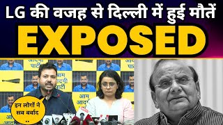 LG Vinai Saxena की वजह से दिल्ली में हुई Deaths | EXPOSED By Durgesh Pathak | Priyanka Kakkar