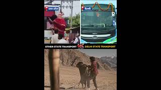 Other State Transport Vs Delhi State Transport ???????? #delhitransports #delhielectricbus #shorts