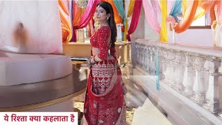 Yeh Rishta Kya Kehlata Hai | Shaadi Ke Jode Me Taiyaar Hui Abhira Sharma